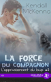 Couverture L'Apprivoisement du loup, tome 3 : La Force du compagnon Editions Juno Publishing (Daphnis) 2022