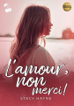 Couverture L'amour, non merci !  Editions Cherry Publishing 2022