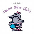 Couverture Coucou bisous câlin  Editions Loulou et compagnie 2017