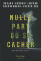 Couverture Esprits tordus, tome 1 : Nulle part où se cacher Editions Autoédité 2022