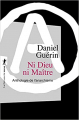 Couverture Ni Dieu ni Maître Editions La Découverte (Poche) 2012