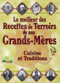 Couverture Le meilleur des recettes de terroirs de nos grand mère. Editions CPE 2006