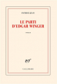 Couverture Le parti d'Edgar Winger  Editions Gallimard  (Les cahiers de la nrf) 2022