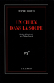 Couverture Un chien dans la soupe Editions Gallimard  (Série noire) 1993