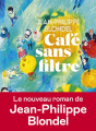 Couverture Café sans filtre  Editions L'Iconoclaste 2022