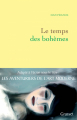 Couverture Le temps des bohèmes Editions Grasset 2015