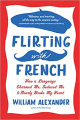 Couverture Flirting with French Editions Algonquin 2014