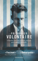 Couverture The Volunteer: The True Story of the Resistance Hero who Infiltrated Auschwitz  Editions Flammarion 2022