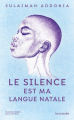 Couverture Le silence est ma langue natale Editions La Croisée 2022
