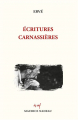 Couverture Écritures carnassières Editions Maurice Nadeau 2022