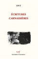 Couverture Écritures carnassières Editions Maurice Nadeau 2022