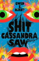 Couverture Shit Cassandra Saw Editions Penguin books 2022