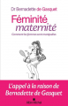 Couverture Féminité Maternité : Comment les femmes sont manipulées  Editions Albin Michel 2019