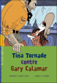 Couverture Tina Tornade contre Gary Calamar Editions Milan (Cadet) 2011