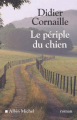 Couverture Le périple du chien Editions Albin Michel 2004