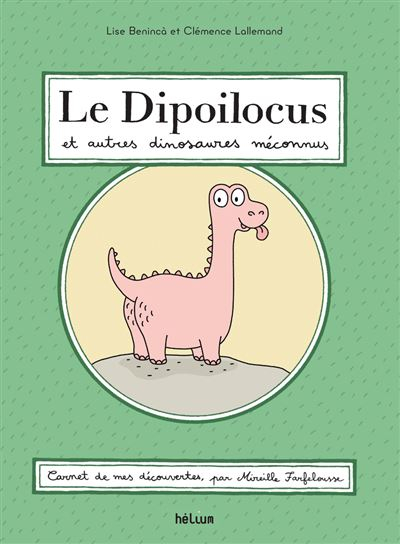 Couverture Le Dipoilocus et autres dinosaures méconnus