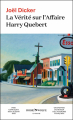 Couverture La Vérité sur l'Affaire Harry Quebert Editions Rosie & Wolfe (En poche) 2022