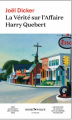 Couverture La Vérité sur l'affaire Harry Québert Editions Rosie & Wolfe 2012