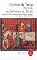 Couverture Perceval ou le conte du Graal Editions Le Livre de Poche (Classiques) 2003