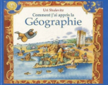Couverture Comment j'ai appris la géographie Editions Kaléidoscope 2008