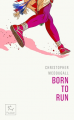 Couverture Born to Run : Né pour courir Editions Paulsen 2012