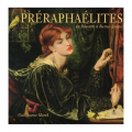 Couverture Les Préraphaélites, de Rossetti à Burne Jones Editions Place des Victoires 2015