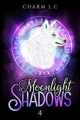 Couverture Moonlight shadows, tome 4 Editions Autoédité 2022