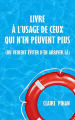 Couverture Livre à l'usage de ceux qui n'en peuvent plus Editions Autoédité 2020