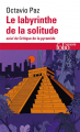 Couverture Le labyrinthe de la solitude suivi de Critique de la pyramide Editions Folio  (Essais) 2022