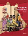 Couverture L'ours de Ceausescu Editions Steinkis (Roman graphique) 2022