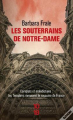 Couverture Les Souterrains de Notre-Dame Editions 10/18 2022