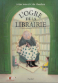 Couverture L'ogre de la librairie  Editions L'École des loisirs (Pastel) 2022
