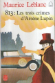 Couverture 813, tome 2 : Les trois crimes d'Arsène Lupin Editions Le Livre de Poche (Jeunesse) 1988