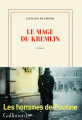 Couverture Le mage du Kremlin Editions Gallimard  (Blanche) 2022