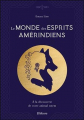 Couverture Le monde des esprits amériendiens : à la découverte de votre animal totem Editions Ellébore (Oseleso) 2020