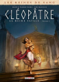 Couverture Les reines de sang : Cléopâtre : La reine fatale, tome 3 Editions Delcourt (Histoire & histoires) 2020