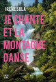 Couverture Je chante et la montagne danse Editions Seuil (Cadre vert) 2022
