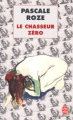 Couverture Le Chasseur zéro Editions Le Livre de Poche 1996