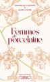 Couverture Femmes de porcelaine Editions Michel Lafon 2022