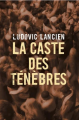 Couverture La Caste des ténèbres  Editions Hugo & Cie (Thriller) 2022