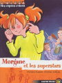 Couverture Mes copains d'abord, tome 7 : Morgane et les superstars  Editions Flammarion (Castor poche) 2003