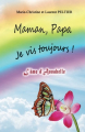 Couverture Maman, Papa je vis toujours Editions Autoédité 2016