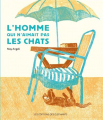 Couverture L'homme qui n'aimait pas les chats Editions des Eléphants 2022