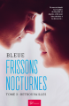 Couverture Frissons Nocturnes, tome 3 : Retrouvailles Editions So romance 2021