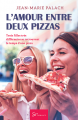 Couverture L'amour entre deux pizzas Editions So romance 2018
