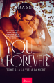 Couverture You, tome 2 : Forever. À la vie, à la mort Editions So romance 2021