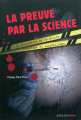 Couverture La preuve par la science : À la découverte de la police technique et scientifique Editions Actes Sud (Junior) 2012