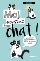 Couverture Moi vouloir être chat! Editions Leduc.s (Tut-tut) 2018