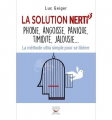 Couverture La solution NERTI : Phobie, angoisse, panique, timidité, jalousie... Editions Thierry Souccar 2017