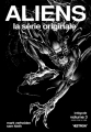 Couverture Aliens : La série originale, intégrale, tome 3 Editions Vestron 2020